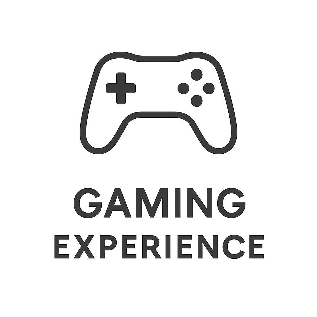 Gaming Experience